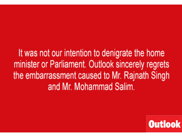 Outlook magazine admits to quoting Rajnath Singh erroneously Outlook magazine admits to quoting Rajnath Singh erroneously
