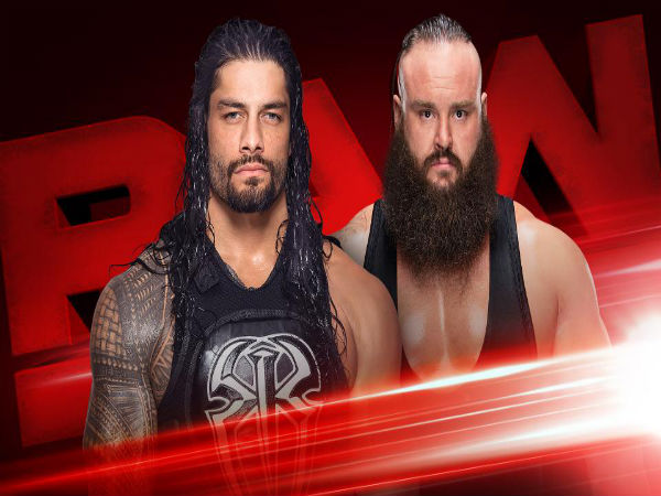 Roman Reigns and Braun Strowman (Image courtesy: wwe.com) Roman Reigns and Braun Strowman (Image courtesy: wwe.com)
