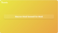 Macron Hindi farewell for Modi