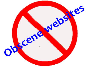 Obscene websites blocked