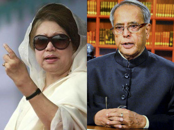 Khaleda Zia Pranab Mukherjee Khaleda Zia Pranab Mukherjee