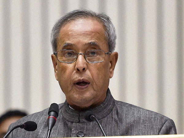 President Pranab Mukherjee President Pranab Mukherjee