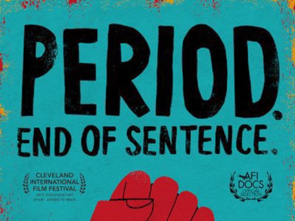 Period. End of Sentence India-set drama makes it to Oscars shortlist Period. End of Sentence India-set drama makes it to Oscars shortlist