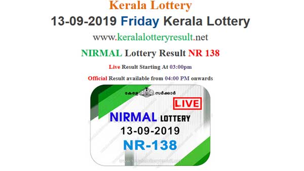 Kerala Lottery Today Nirmal NR-138 Today Lottery Result LIVE Kerala Lottery Today Nirmal NR-138 Today Lottery Result LIVE