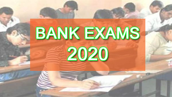 Bank Exams 2020 full list Bank Exams 2020 full list