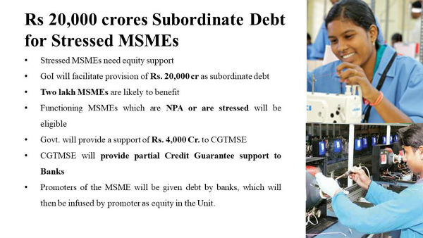 For stressed MSMEs For stressed MSMEs