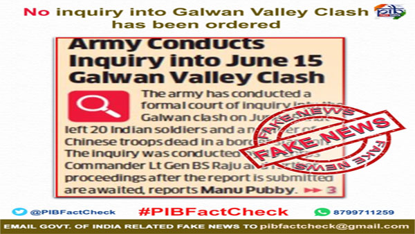 Fact check: Indian Army has not ordered an inquiry into Galwan Valley clash Fact check: Indian Army has not ordered an inquiry into Galwan Valley clash