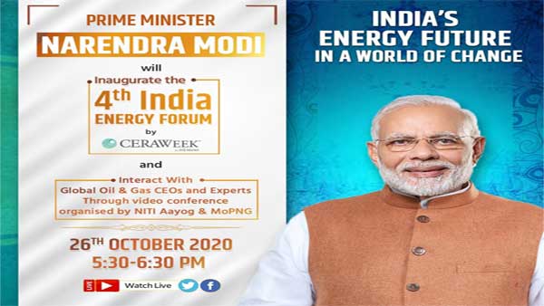 PM Modi to inaugurate 4th India Energy Forum by CERAWeek today PM Modi to inaugurate 4th India Energy Forum by CERAWeek today