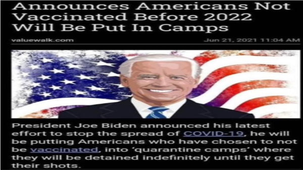 Fake: Biden has not ordered the detention of those who are not vaccinated Fake: Biden has not ordered the detention of those who are not vaccinated
