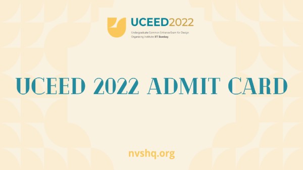 Direct links to check UCEED CEED 2022 admit cards Direct links to check UCEED CEED 2022 admit cards