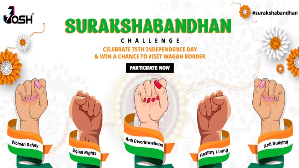 Josh’s #SurakshaBandhan campaign sees great success with exemplary participation Josh’s #SurakshaBandhan campaign sees great success with exemplary participation