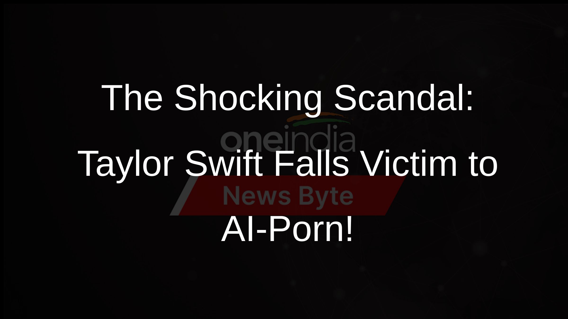 Taylor Swift The Victim of AIGenerated Pornographic Deepfake Images AP News Oneindia News
