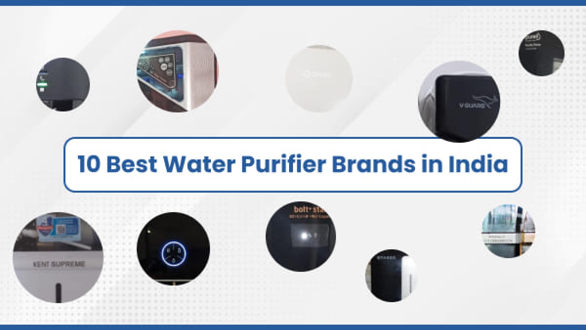 Top 10 Best Water Purifier Brands in India Essential Guide 2024