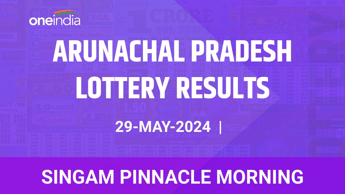 Arunachal Pradesh Singam Pinnacle Morning Winners 29 May – Check Results