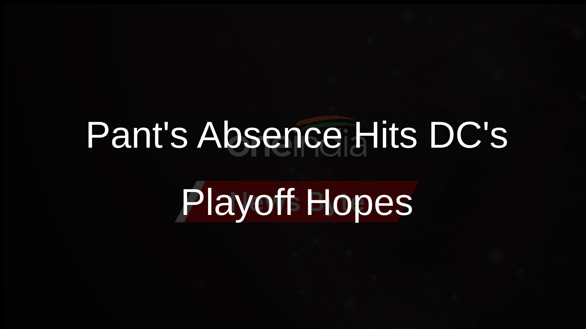 Rishabh Pant Discusses Impact of Suspension on Delhi Capitals' IPL