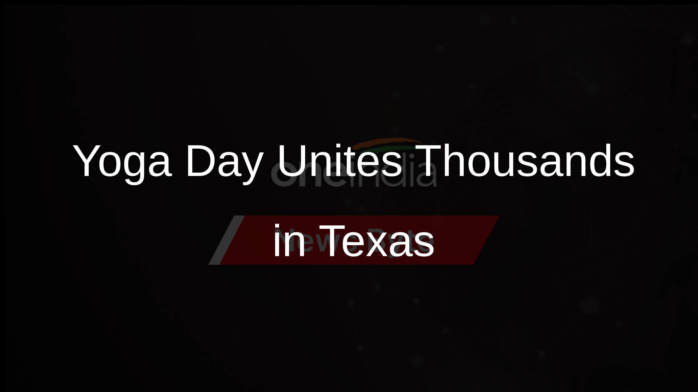 thousands-join-yoga-day-events-in-texas-and-beyond-oneindia-news