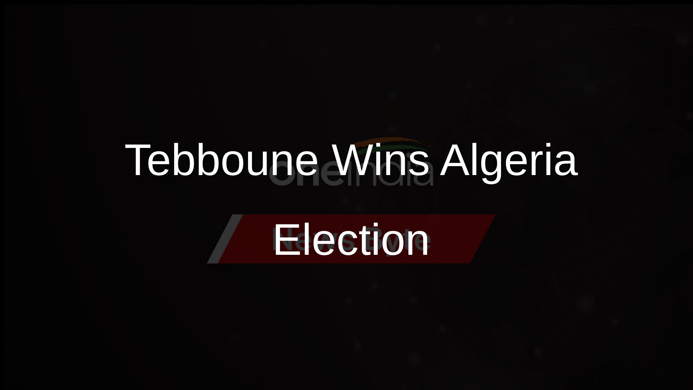 President Tebboune Wins Re-election in Algeria with Overwhelming Majority