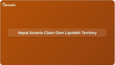 Nepal Asserts Claim Over Lipulekh Territory