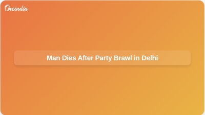 Man Dies After Party Brawl in Delhi
