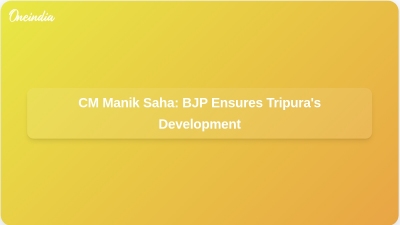 CM Manik Saha: BJP Ensures Tripura's Development