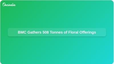 BMC Gathers 508 Tonnes of Floral Offerings
