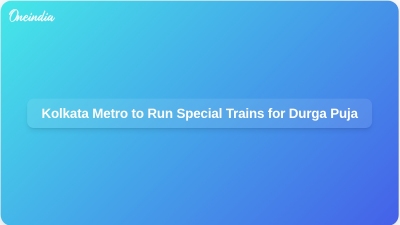 Kolkata Metro to Run Special Trains for Durga Puja