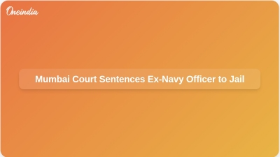 Mumbai Court Sentences Ex-Navy Officer to Jail