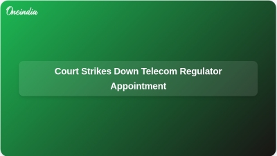 Court Strikes Down Telecom Regulator Appointment