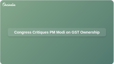 Congress Critiques PM Modi on GST Ownership