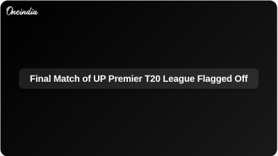 Final Match of UP Premier T20 League Flagged Off