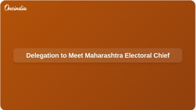 Delegation to Meet Maharashtra Electoral Chief
