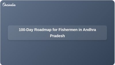 100-Day Roadmap for Fishermen in Andhra Pradesh