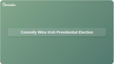 Connolly Wins Irish Presidential Election