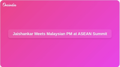 Jaishankar Meets Malaysian PM at ASEAN Summit