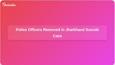 Police Officers Removed in Jharkhand Suicide Case