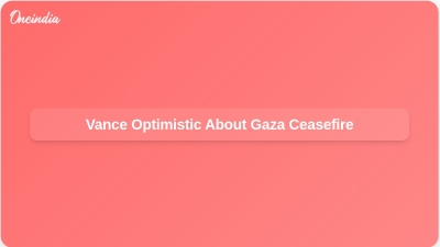 Vance Optimistic About Gaza Ceasefire