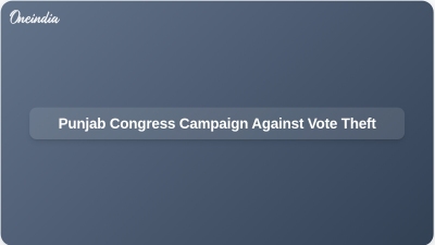 Punjab Congress Campaign Against Vote Theft