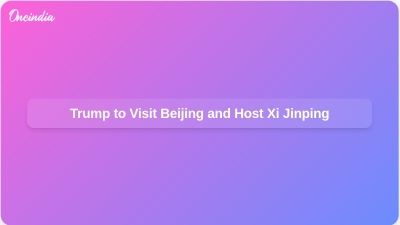 Trump to Visit Beijing and Host Xi Jinping