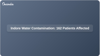 Indore Water Contamination: 162 Patients Affected