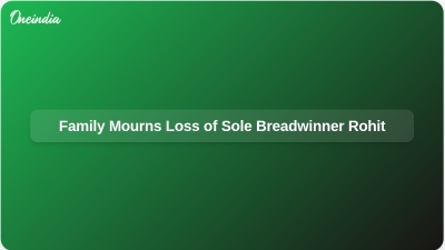 Family Mourns Loss of Sole Breadwinner Rohit