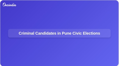 Criminal Candidates in Pune Civic Elections