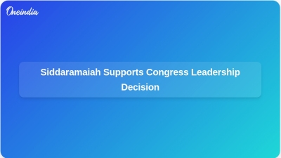 Siddaramaiah Supports Congress Leadership Decision