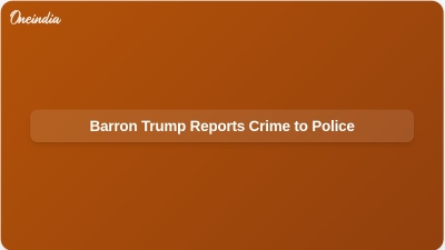 Barron Trump Reports Crime to Police