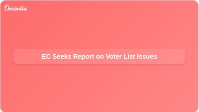 EC Seeks Report on Voter List Issues