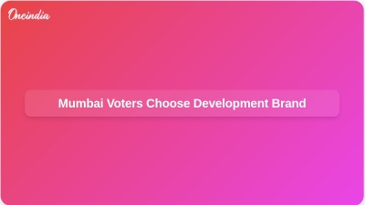 Mumbai Voters Choose Development Brand