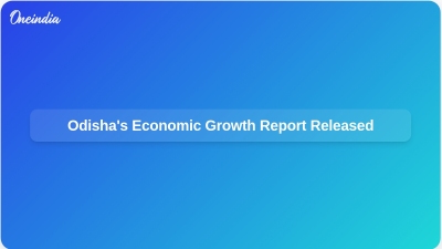 Odisha's Economic Growth Report Released