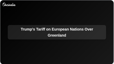 Trump's Tariff on European Nations Over Greenland