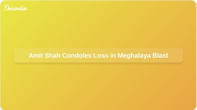 Amit Shah Condoles Loss in Meghalaya Blast