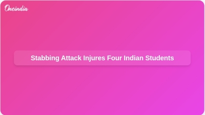 Stabbing Attack Injures Four Indian Students
