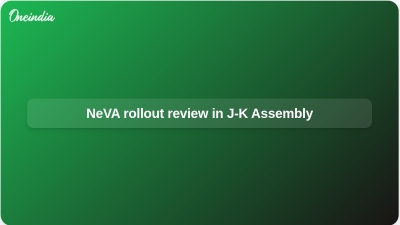 NeVA rollout review in J-K Assembly